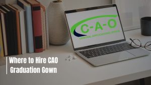 Where to Hire CAO Graduation Gown
