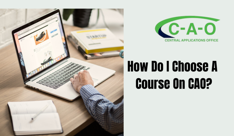 How Do I Choose A Course On CAO?