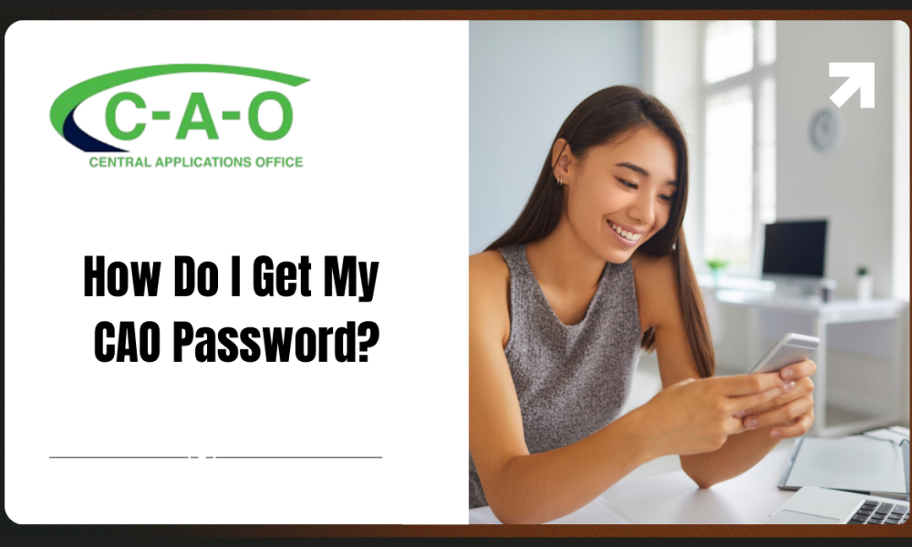 How Do I Get My CAO Password?