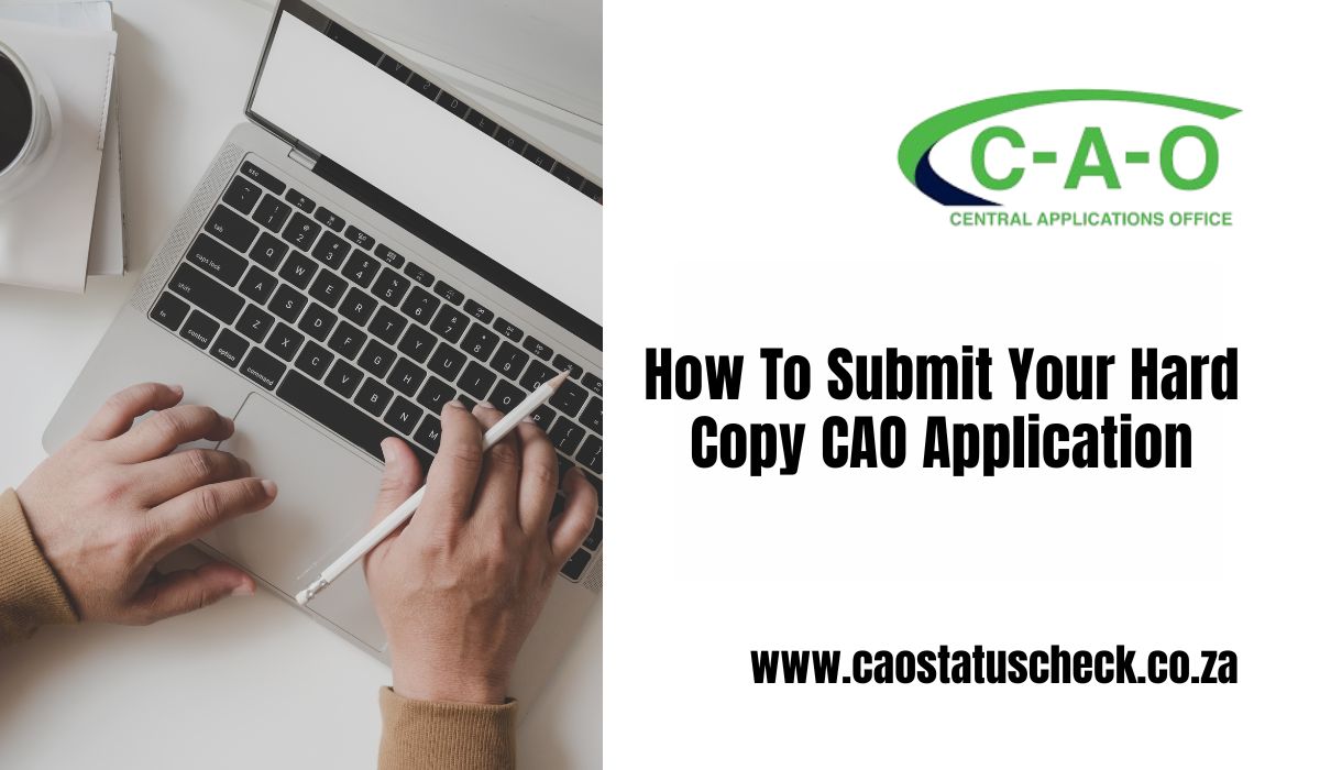 Submit Your Hard Copy CAO Application