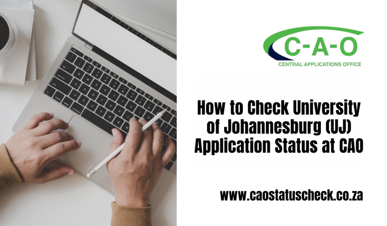 How to Check University of Johannesburg (UJ) Application Status at CAO 2027: Complete Guide